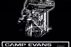 Camp Evans Base of Terror