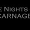 The Nights of Carnage