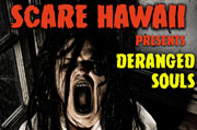 Top Haunted Houses in Hawaii - Scare Hawaii