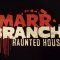 Marr Branch Haunted House