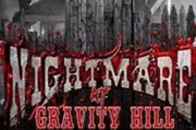 Nightmare at Gravity Hill Haunted House