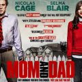 Mom and Dad Movie Review