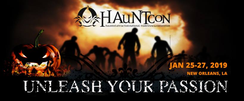 HauNTcon 2019 - Haunted Attraction National, Tradeshow & Convention