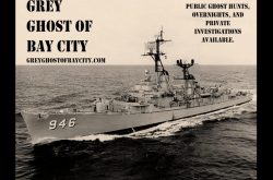 Grey Ghost - USS Edson Ghost Tours in Bay City, MI
