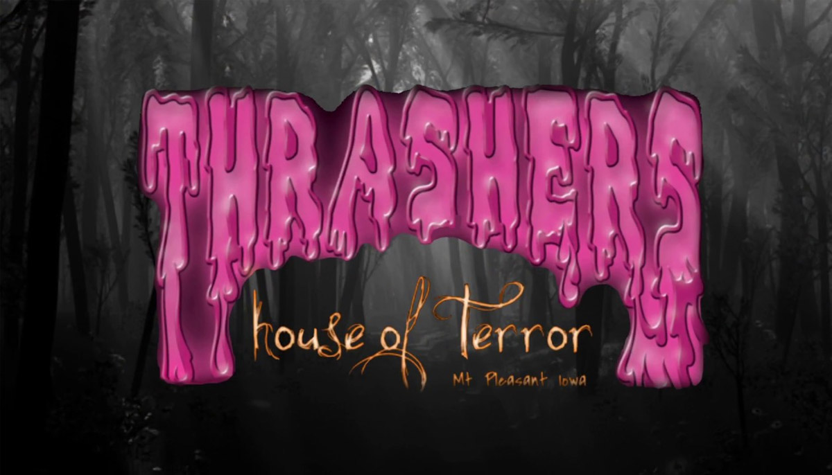 Thrashers House of Terror