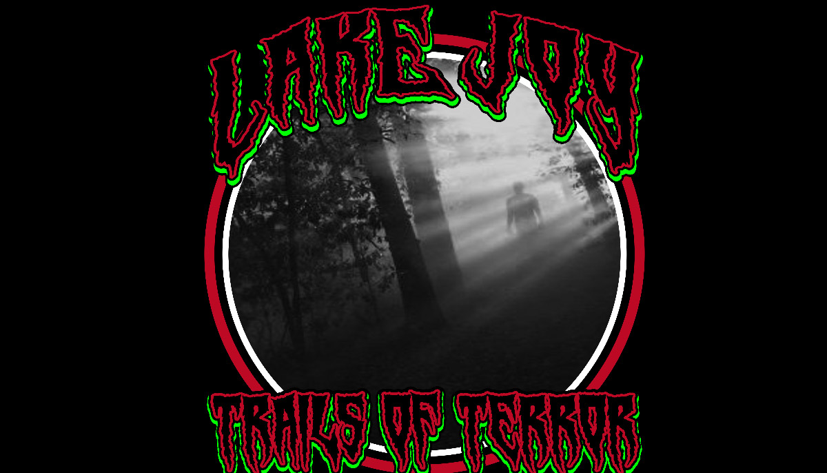 LAKE JOY TRAILS OF TERROR