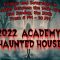 Academy of Performing Arts Haunted House