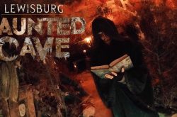 Haunted Cave at Lewisburg
