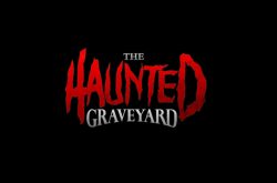 The Haunted Graveyard