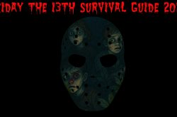 The Official Friday the 13th Rulebook for Staying Alive – 2025 Edition