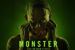 Monster: The Ed Gein Story – Netflix Digs Up the Original Chainsaw Massacre