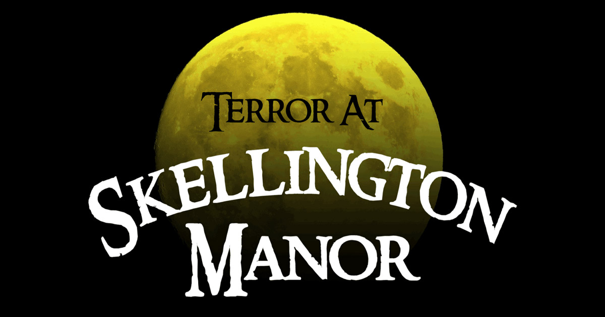 Terror at Skellington Manor